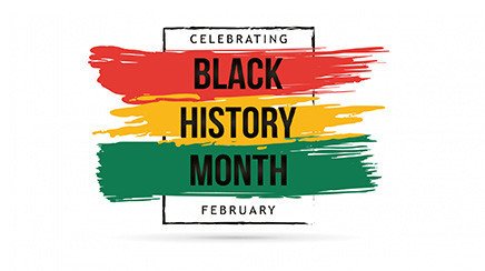 Black History Month - Celebrating February