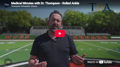 YouTube Thumbnail Image of Dr. Thompson's Medical Minute Rolled Ankle Video