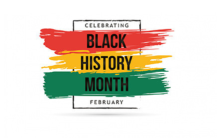 Black History Month - Celebrating February